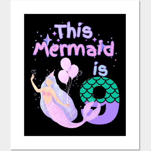 This Mermaid is 9 years old Happy 9th birthday to the little Mermaid Wall Art by Peter smith